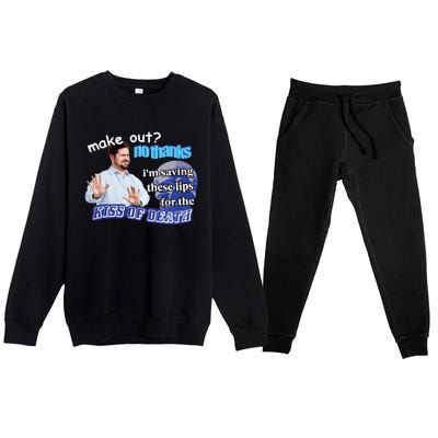 Swankyswamprat Make Out No Thanks IM Saving These Lips For The Kiss Of Death Me Premium Crewneck Sweatsuit Set