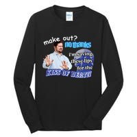 Swankyswamprat Make Out No Thanks IM Saving These Lips For The Kiss Of Death Me Tall Long Sleeve T-Shirt