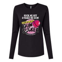 Suck Me Off And Make Me Gum Chewlie’s Gum Sucker Womens Cotton Relaxed Long Sleeve T-Shirt