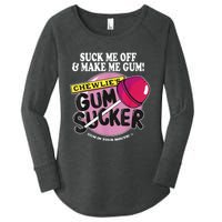 Suck Me Off And Make Me Gum Chewlie’s Gum Sucker Women's Perfect Tri Tunic Long Sleeve Shirt