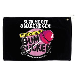 Suck Me Off And Make Me Gum Chewlie’s Gum Sucker Grommeted Golf Towel