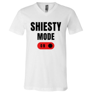 Shiesty Mode On Funny V-Neck T-Shirt