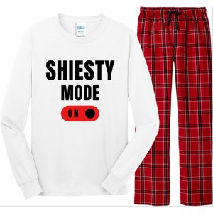 Shiesty Mode On Funny Long Sleeve Pajama Set