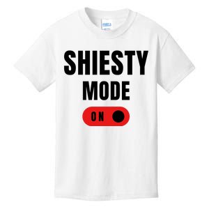 Shiesty Mode On Funny Kids T-Shirt