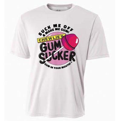 Suck Me Off And Make Me Gum Chewlie’s Gum Sucker Cooling Performance Crew T-Shirt