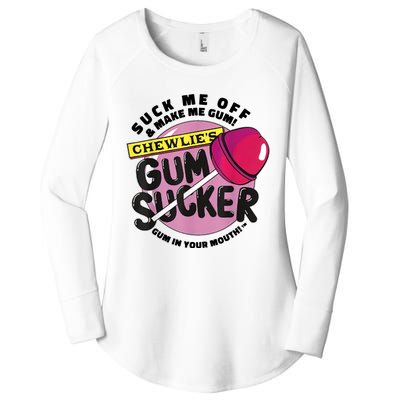 Suck Me Off And Make Me Gum Chewlie’s Gum Sucker Women's Perfect Tri Tunic Long Sleeve Shirt