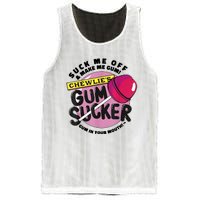 Suck Me Off And Make Me Gum Chewlie’s Gum Sucker Mesh Reversible Basketball Jersey Tank