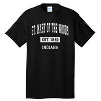 St. Mary Of The Woods Indiana In Vintage Sports Established Tall T-Shirt