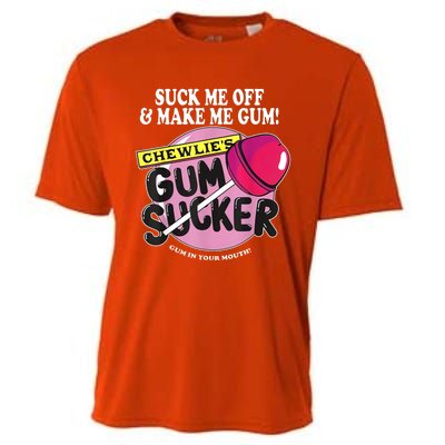 Suck Me Off And Make Me Gum Chewlie’S Gum Sucker Cooling Performance Crew T-Shirt