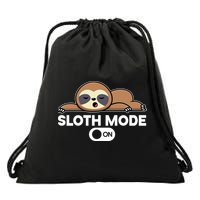 Sloth Mode On Funny Lazy Drawstring Bag