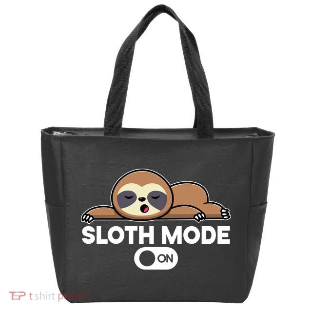 Sloth Mode On Funny Lazy Zip Tote Bag