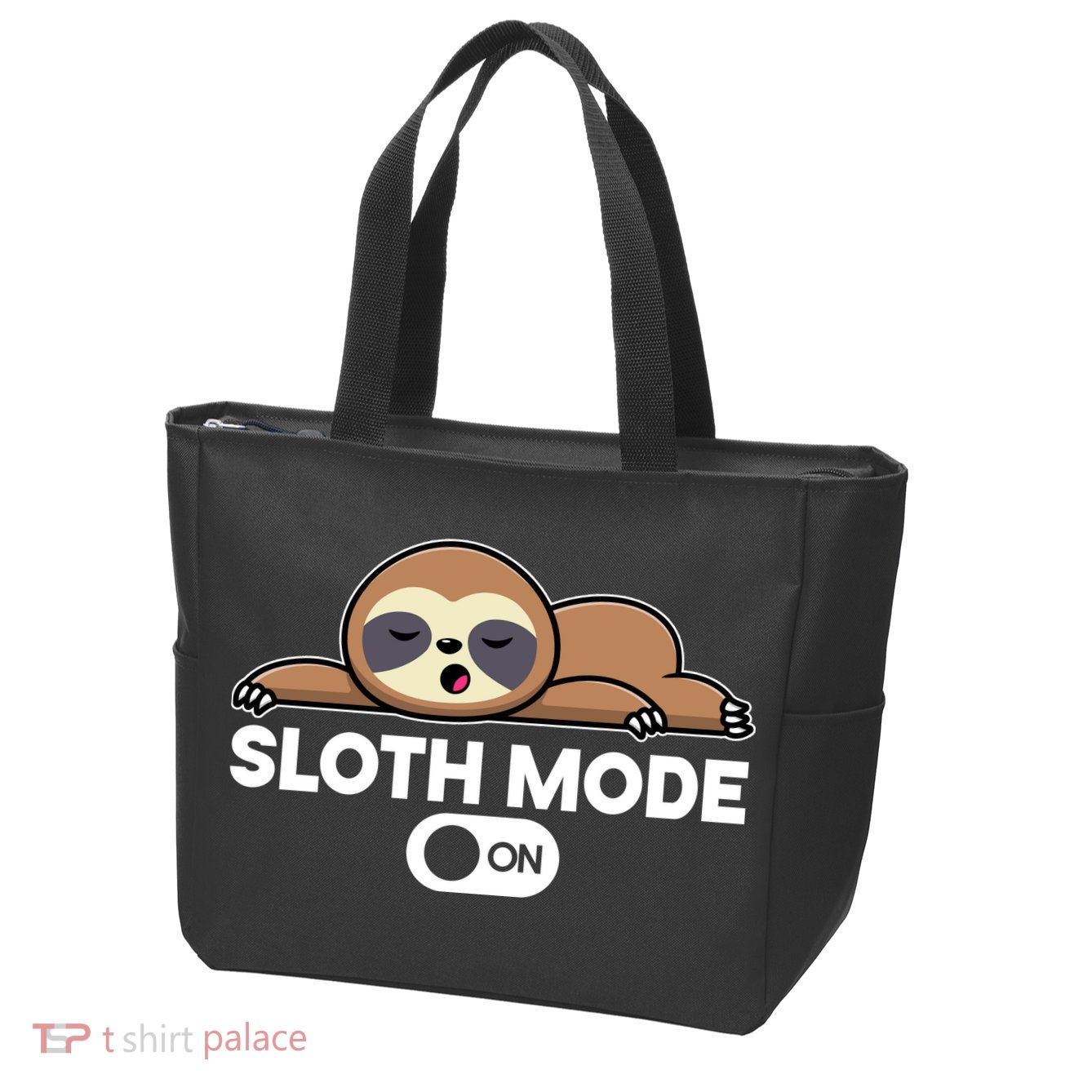 Sloth Mode On Funny Lazy Zip Tote Bag