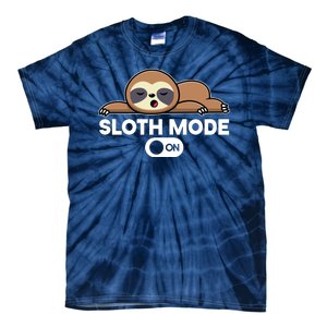 Sloth Mode On Funny Lazy Tie-Dye T-Shirt