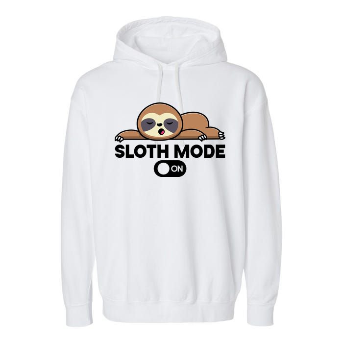 Sloth Mode On Funny Lazy Garment-Dyed Fleece Hoodie