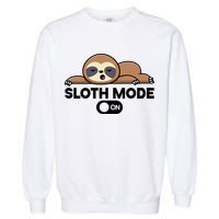 Sloth Mode On Funny Lazy Garment-Dyed Sweatshirt