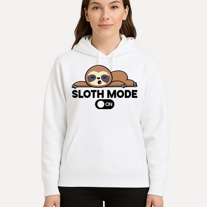 Sloth Mode On Funny Lazy Hoodie