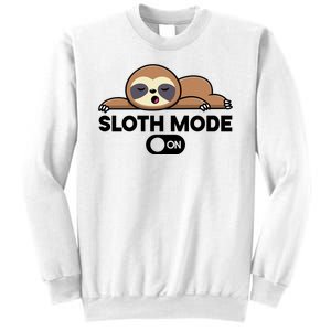 Sloth Mode On Funny Lazy Sweatshirt