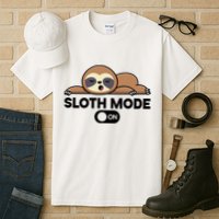Sloth Mode On Funny Lazy Tall T-Shirt