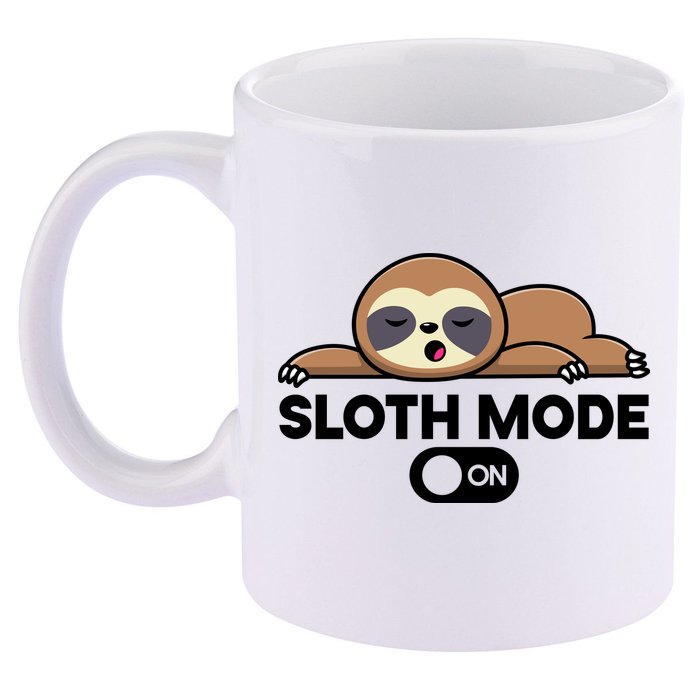 Sloth Mode On Funny Lazy 11oz C Handle Ceramic Mug