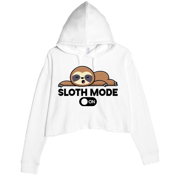 Sloth Mode On Funny Lazy Crop Fleece Hoodie