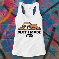 Sloth Mode On Funny Lazy Womens Tank Top