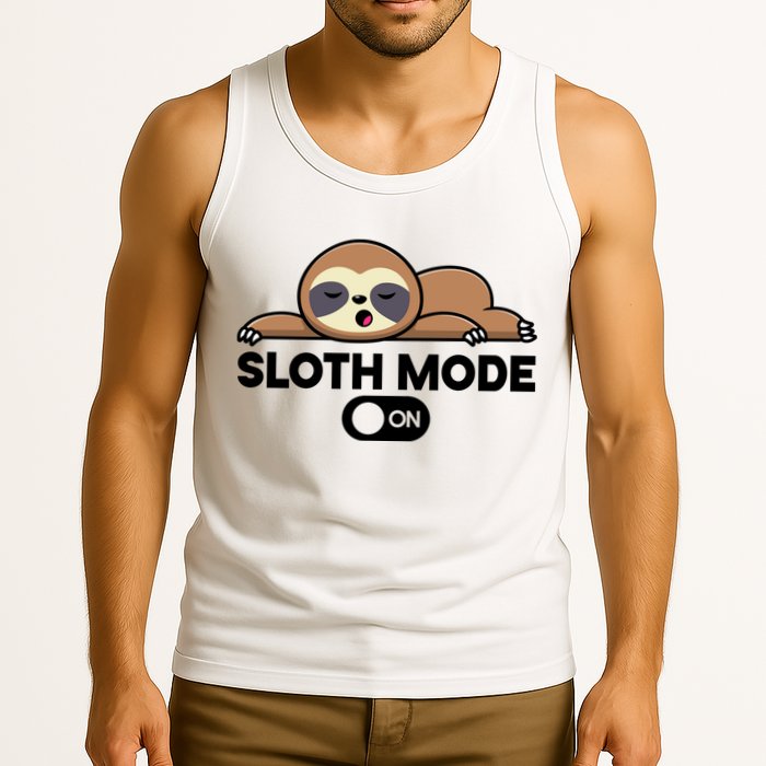 Sloth Mode On Funny Lazy Tank Top