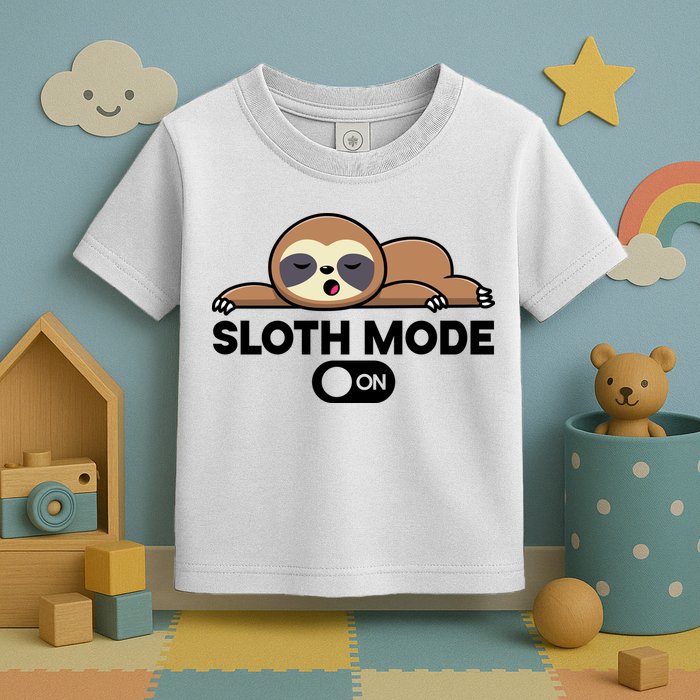 Sloth Mode On Funny Lazy Toddler T-Shirt