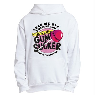 Suck Me Off & Make Me Gum Sucker In Your Mouth Urban Pullover Hoodie