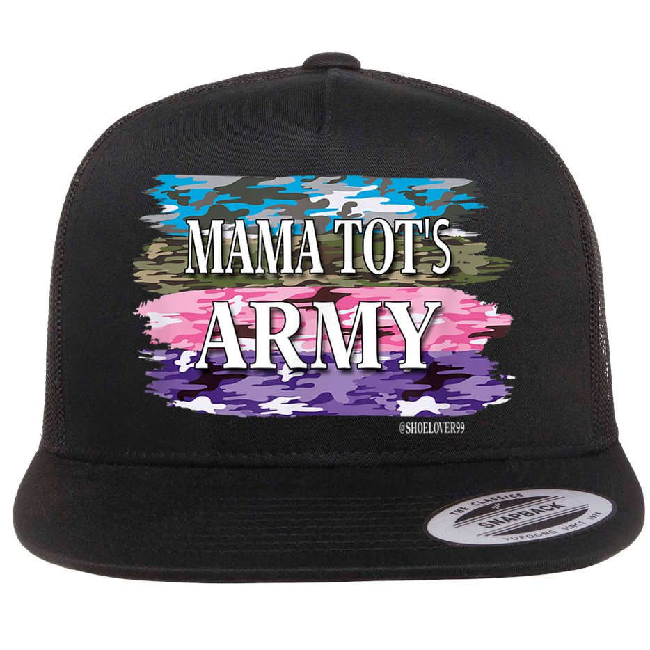 Shoelover99 Merch Ophelia Mama Tot's Army Flat Bill Trucker Hat