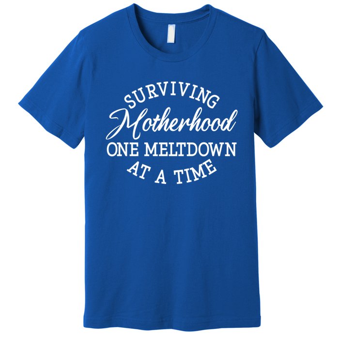 Surviving Motherhood One Meltdown At A Time Gift Premium T-Shirt