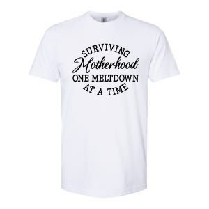 Surviving Motherhood One Meltdown At A Time Gift Softstyle CVC T-Shirt