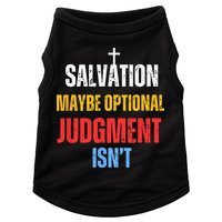 Salvation Maybe Optional Judgment Isn’t Christian Doggie Tank