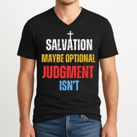 Salvation Maybe Optional Judgment Isn’t Christian V-Neck T-Shirt