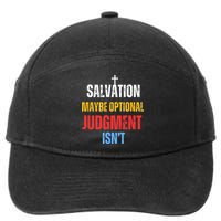 Salvation Maybe Optional Judgment Isn’t Christian 7-Panel Snapback Hat