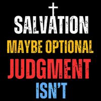 Salvation Maybe Optional Judgment Isn’t Christian 7-Panel Snapback Hat