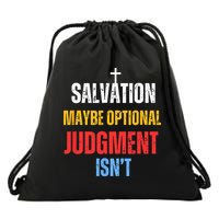 Salvation Maybe Optional Judgment Isn’t Christian Drawstring Bag