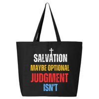 Salvation Maybe Optional Judgment Isn’t Christian 25L Jumbo Tote