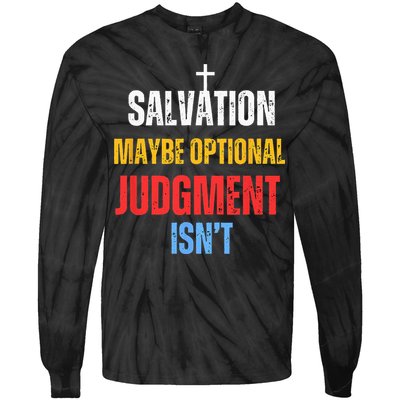 Salvation Maybe Optional Judgment Isn’t Christian Tie-Dye Long Sleeve Shirt