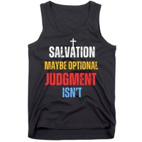 Salvation Maybe Optional Judgment Isn’t Christian Tank Top