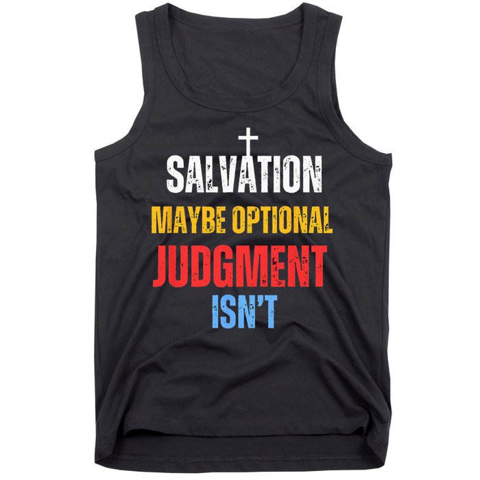 Salvation Maybe Optional Judgment Isn’t Christian Tank Top