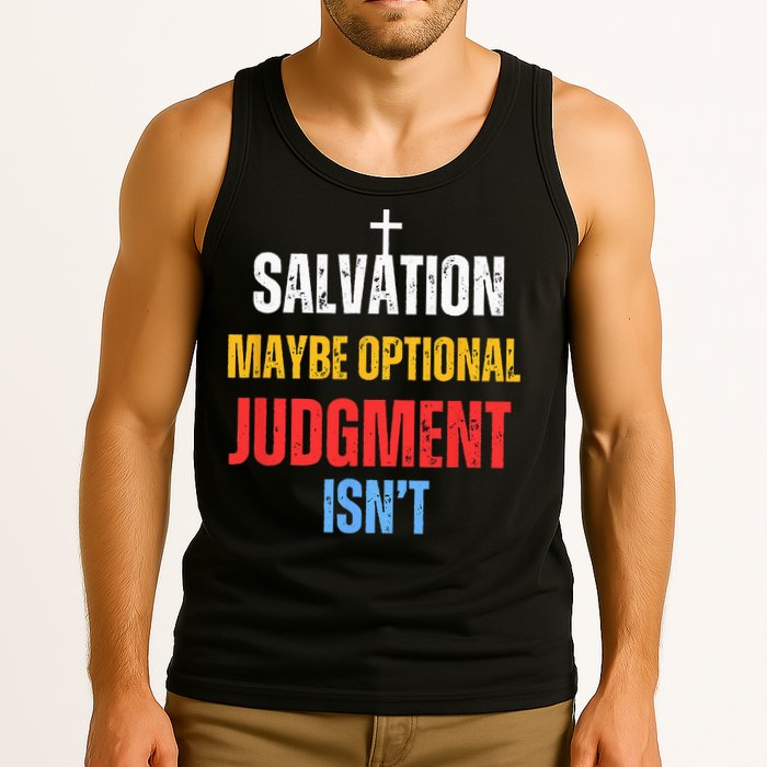 Salvation Maybe Optional Judgment Isn’t Christian Tank Top