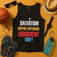 Salvation Maybe Optional Judgment Isn’t Christian Tank Top