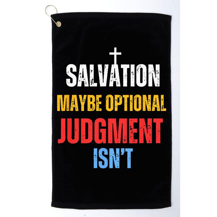 Salvation Maybe Optional Judgment Isn’t Christian Golf Towel