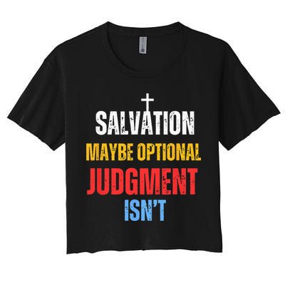Salvation Maybe Optional Judgment Isn’t Christian Crop Top