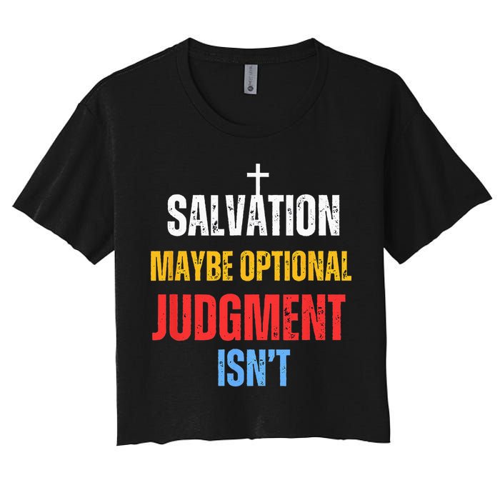 Salvation Maybe Optional Judgment Isn’t Christian Crop Top