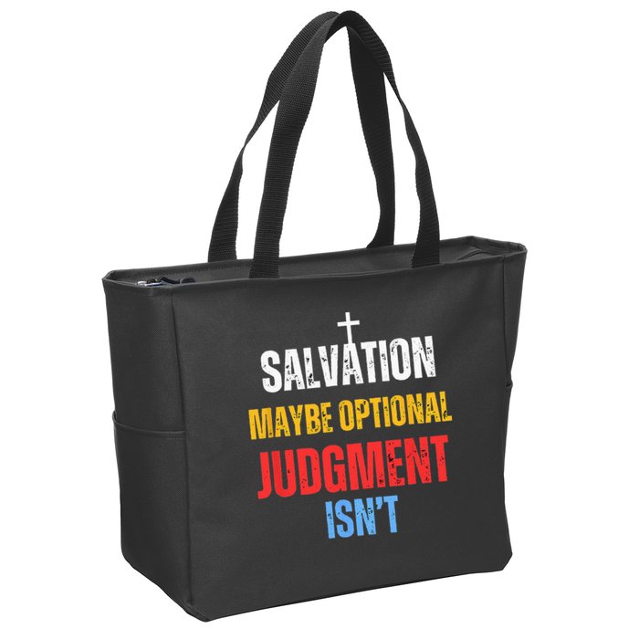Salvation Maybe Optional Judgment Isn’t Christian Zip Tote Bag