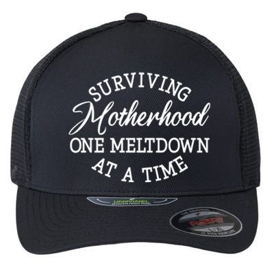 Surviving Motherhood One Meltdown At A Time Gift Flexfit Unipanel Trucker Cap