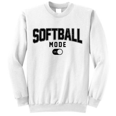 Softball Mode On Sweatshirt
