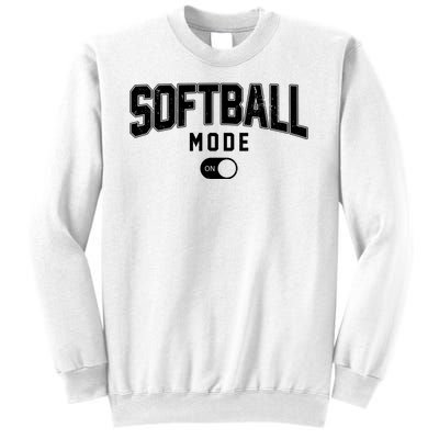 Softball Mode On Sweatshirt