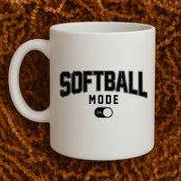 Softball Mode On Mug